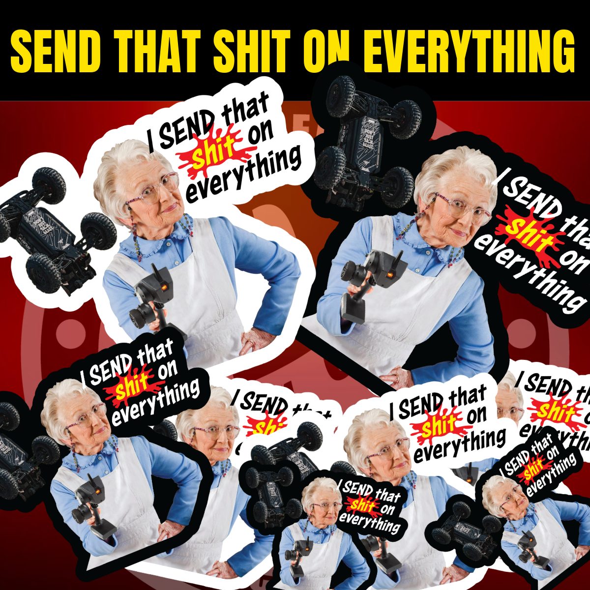 Send That Shit On Everything